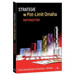 „Strategie w Pot-Limit Omaha” – Matthias Pum